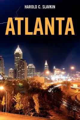 Atlanta by Slavkin, Harold C.