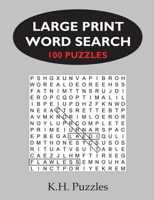 Large Print Word Search: 100 Puzzles by Puzzles, K. H.
