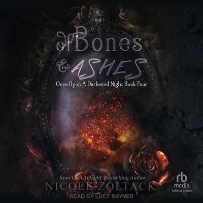 Of Bones and Ashes by Zoltack, Nicole