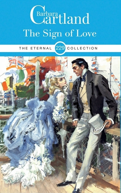 229. The Sign Of Love by Cartland, Barbara