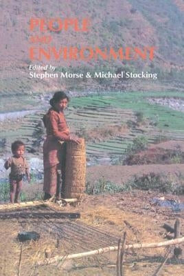 People And Environment: Development For The Future by Michael Stocking University of East Angl