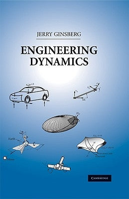 Engineering Dynamics by Ginsberg, Jerry