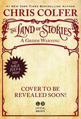 The Land of Stories: A Grimm Warning Lib/E by Colfer, Chris