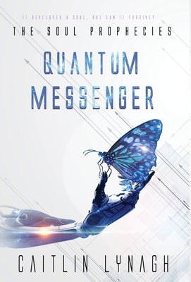 Quantum Messenger by Lynagh, Caitlin