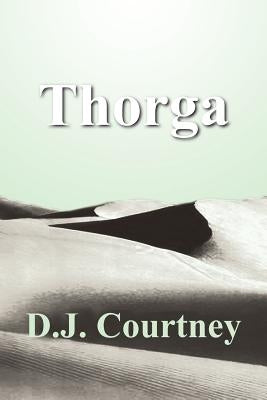 Thorga by Courtney, D. J.