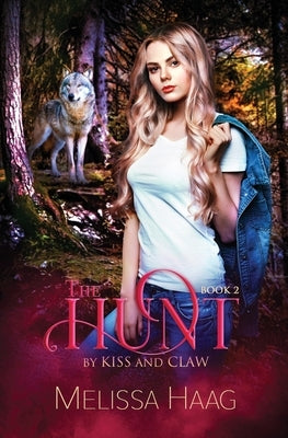 The Hunt by Haag, Melissa