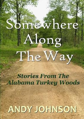 Somewhere Along The Way by Johnson, Andy