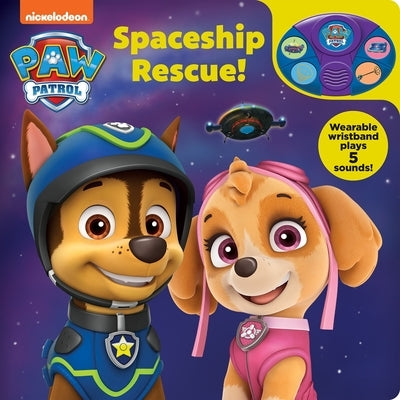 Nickelodeon Paw Patrol: Spaceship Rescue! Book and Wristband Sound Book [With Battery] by Pi Kids