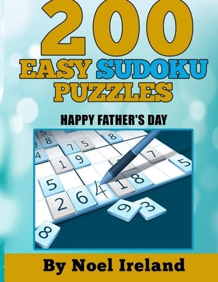 200 Easy Sudoku Puzzles by Ireland, Noel