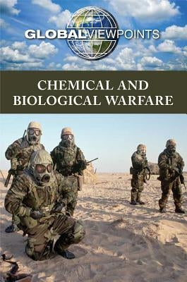 Chemical and Biological Warfare by Idzikowski, Lisa