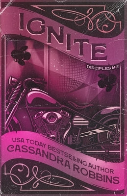 Ignite by Robbins, Cassandra
