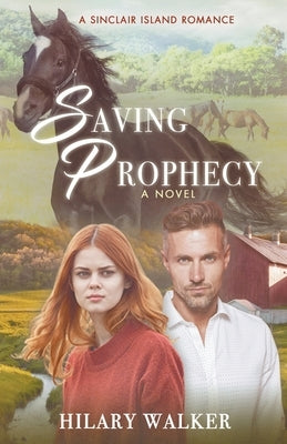 Saving Prophecy by Walker, Hilary