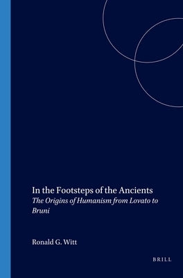 In the Footsteps of the Ancients by Witt, Ronald