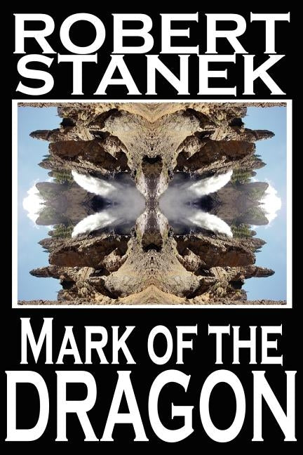 Mark of the Dragon (Ruin Mist Chronicles) by Stanek, Robert