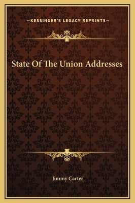 State Of The Union Addresses by Carter, Jimmy