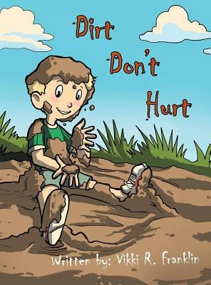 Dirt Don't Hurt by Franklin, Vikki