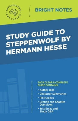 Study Guide to Steppenwolf by Hermann Hesse by Intelligent Education