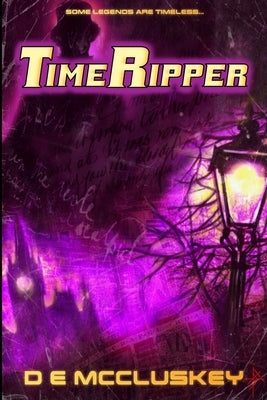 TimeRipper by McCluskey, D. E.