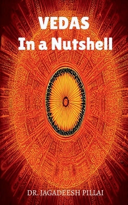 VEDAS - In a Nutshell by Jagadeesh