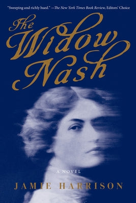 The Widow Nash by Harrison, Jamie