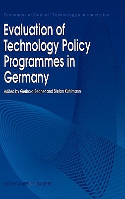 Evaluation of Technology Policy Programmes in Germany by Becher, Gerhard