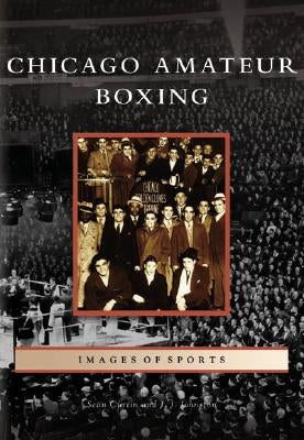 Chicago Amateur Boxing by Curtin, Sean