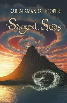 Sacred Seas by Hooper, Karen Amanda