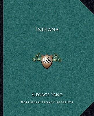 Indiana by Sand, George
