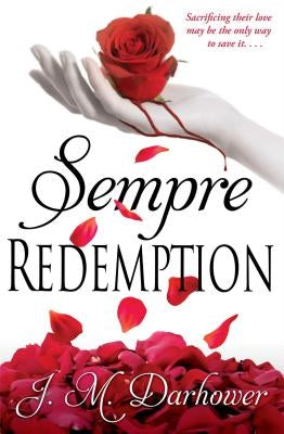 Sempre: Redemption by Darhower, J. M.