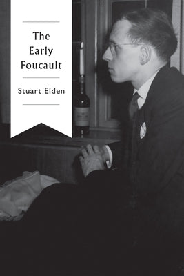 The Early Foucault by Elden, Stuart