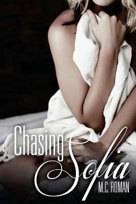 Chasing Sofia by Roman, M. C.