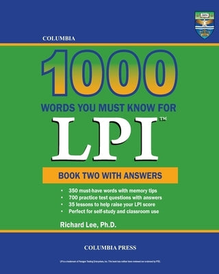 Columbia 1000 Words You Must Know for LPI: Book Two with Answers by Lee, Richard