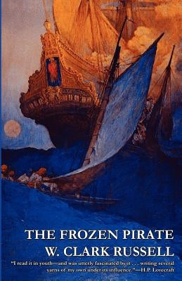 The Frozen Pirate by Russell, W. Clark