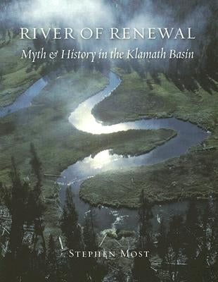 River of Renewal by Most, Stephen
