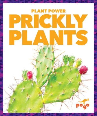 Prickly Plants by Schuh, Mari C.