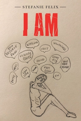 I Am by Felix, Stefanie