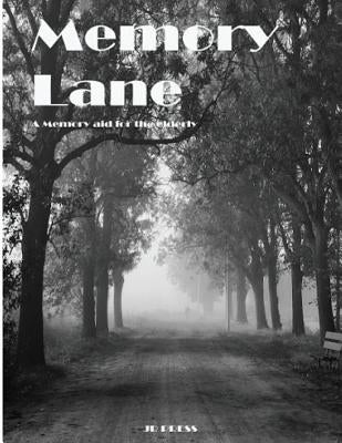 Memory Lane: A Memory Aid For the Elderly by Jenson, Maynard