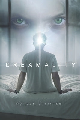Dreamality by Christer, Marcus