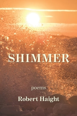Shimmer by Haight, Robert