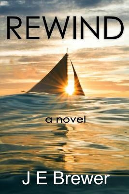 Rewind by Brewer, J. E.
