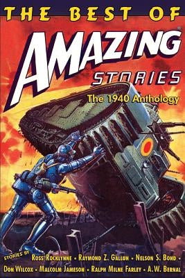 The Best of Amazing Stories: The 1940 Anthology: Special Retro-Hugo Edition by Stine, Jean Marie