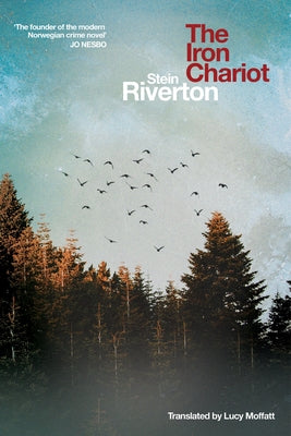 The Iron Chariot by Riverton, Stein