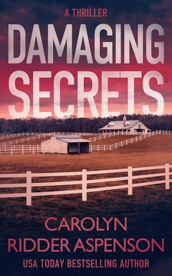 Damaging Secrets by Ridder Aspenson, Carolyn