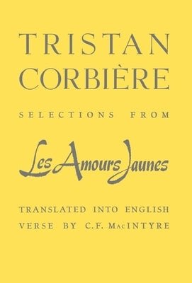 Selections from Les Amours Jaunes by Corbière, Tristan