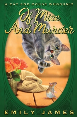 Of Mice and Murder by James, Emily