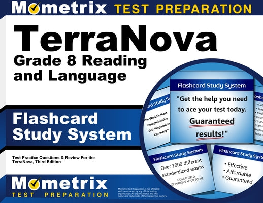 Terranova Grade 8 Reading and Language Flashcard Study System: Terranova Test Practice Questions & Exam Review for the Terranova, Third Edition by Mometrix English Assessment Test Team