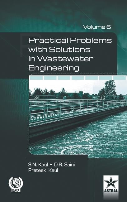 Practical Problem with Solution in Waste Water Engineering Vol. 6 by D. R. Saini