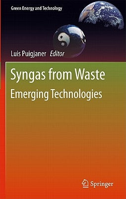 Syngas from Waste: Emerging Technologies by Puigjaner, Luis