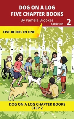 Five Chapter Books 2: Decodable Series for Students Learning to Read. For Beginning Readers and Students with Dyslexia. (Step 2-Floss Rule-Double f, l by Brookes, Pamela
