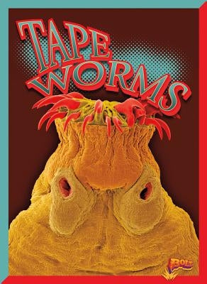 Tapeworms by Ciletti, Barbara